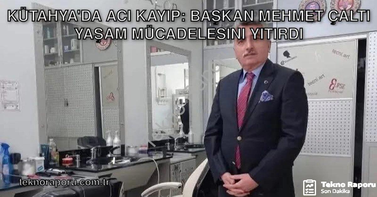 "Kütahya'da Acı Kayıp: Başkan Mehmet Çaltı Yaşam Mücadelesini Yitirdi" başlıklı haber için fotoreali