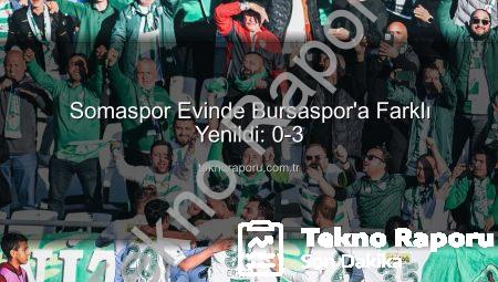 Somaspor Evinde Bursaspor’a Farklı Yenildi: 0-3