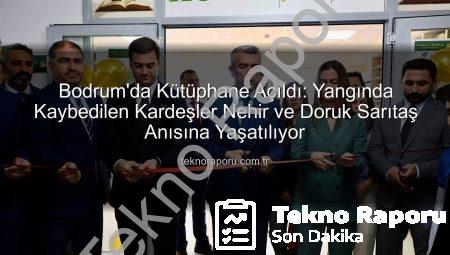 Bodrum’da Kütüphane Açıldı: Yangında Kaybedilen Kardeşler Nehir ve Doruk Sarıtaş Anısına Yaşatılıyor