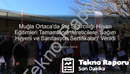 Muğla Ortaca’da Süt Sığırcılığı Hijyen Eğitimleri Tamamlandı: Üreticilere ‘Sağım Hijyeni ve Sanitasyon Sertifikaları’ Verildi